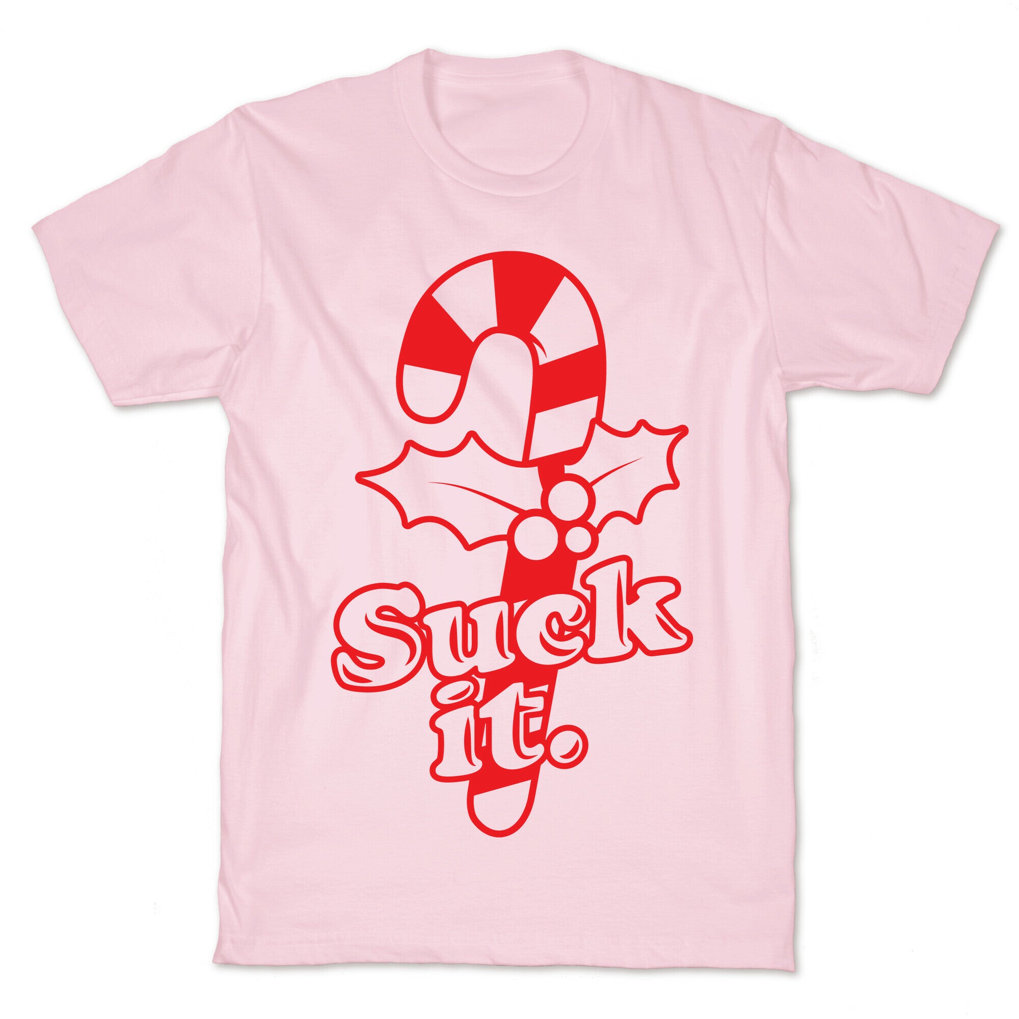 Suck It T-Shirt